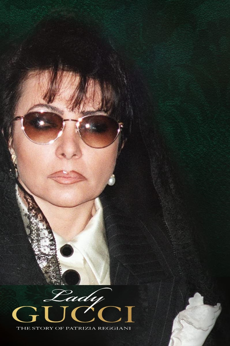 Lady Gucci:Patrizia Reggiani 的故事